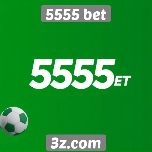 História e evolução do site 5555 bet